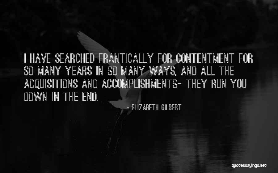 Acquisitions Quotes By Elizabeth Gilbert