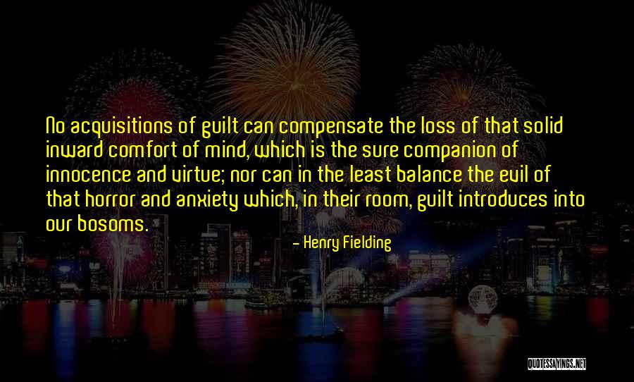 Acquisitions Quotes By Henry Fielding