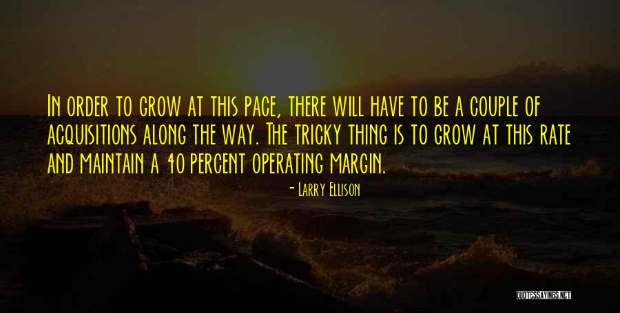 Acquisitions Quotes By Larry Ellison