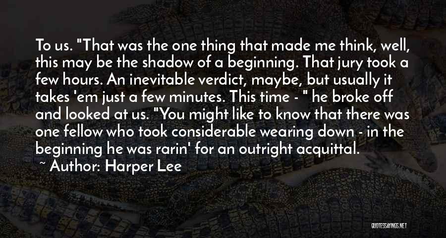 Acquittal Quotes By Harper Lee