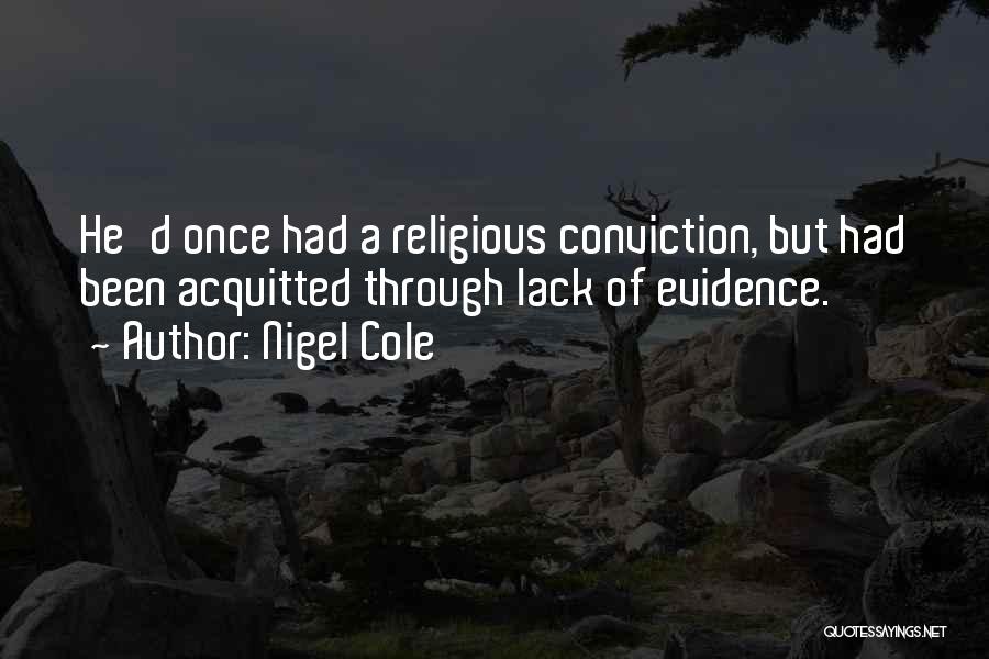 Acquitted Quotes By Nigel Cole