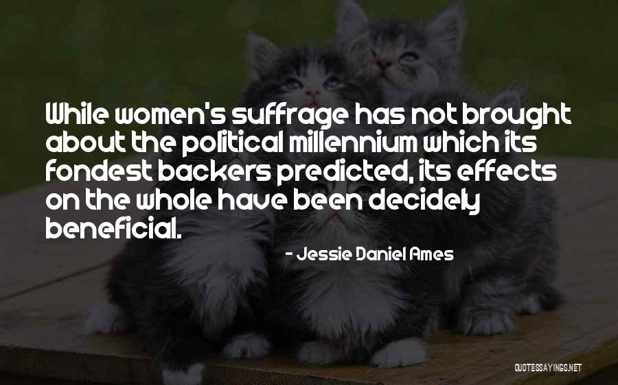 Acrassicauda Rise Quotes By Jessie Daniel Ames Acrassicauda Rise Quotes By Jessie Daniel Ames
