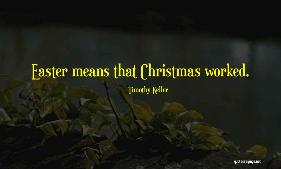 Acrassicauda Rise Quotes By Timothy Keller Acrassicauda Rise Quotes By Timothy Keller