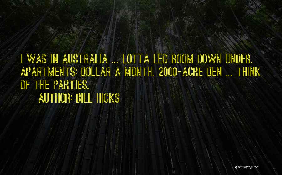 Acre Quotes By Bill Hicks