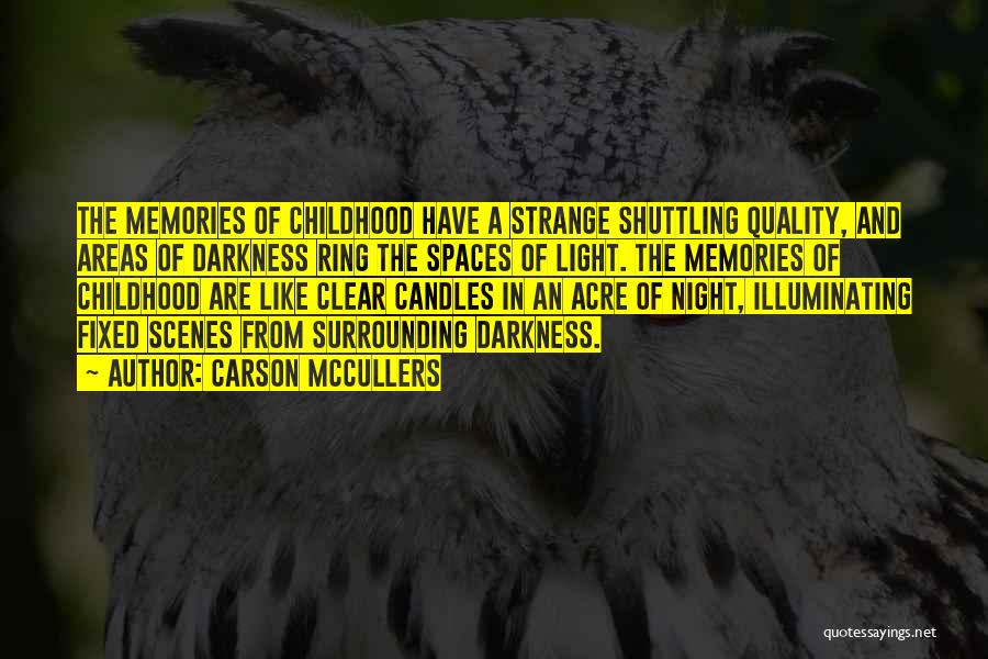 Acre Quotes By Carson McCullers