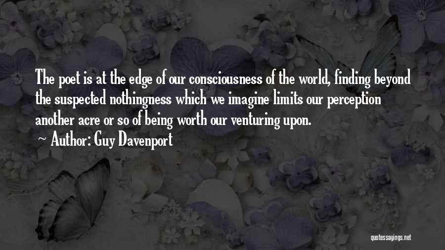 Acre Quotes By Guy Davenport