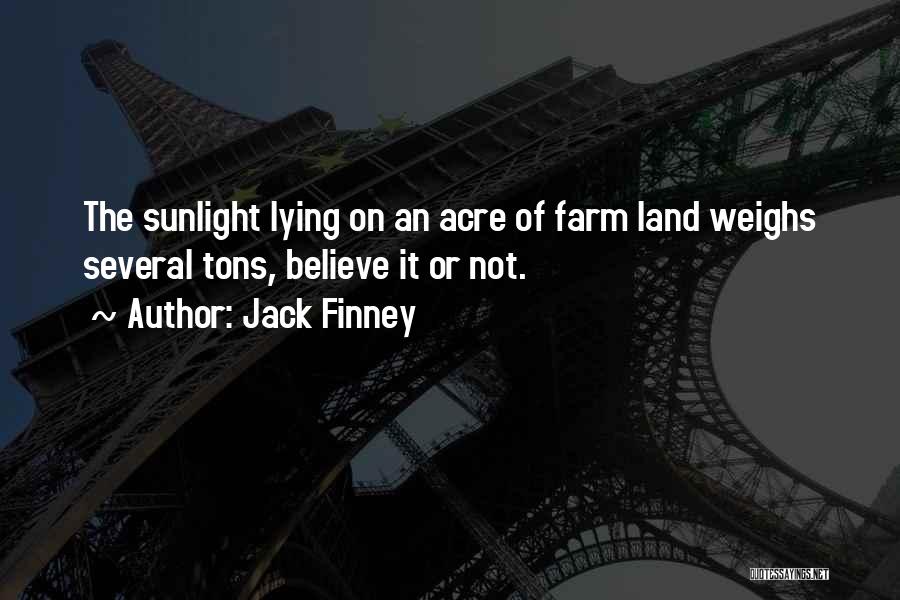 Acre Quotes By Jack Finney