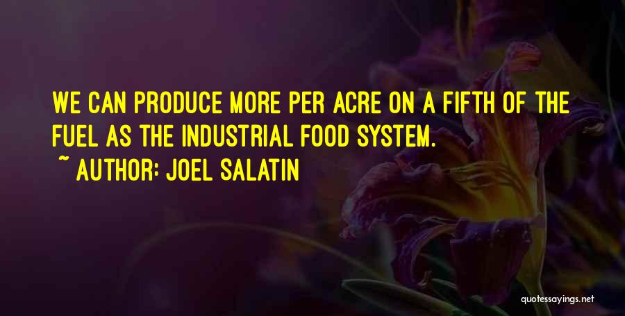 Acre Quotes By Joel Salatin