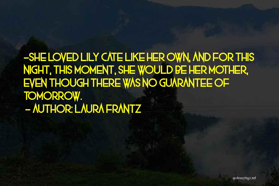 Acre Quotes By Laura Frantz