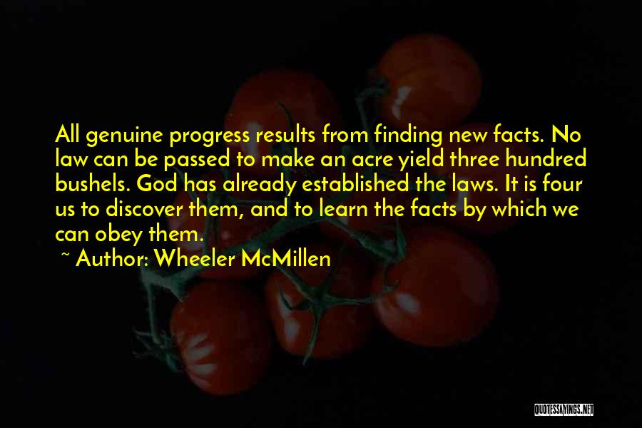 Acre Quotes By Wheeler McMillen