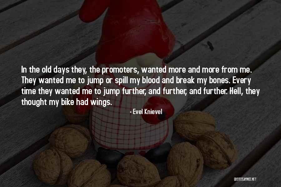 Acreditacion Quotes By Evel Knievel Acreditacion Quotes By Evel Knievel