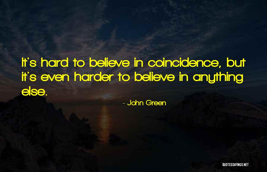 Acreditar Nif Quotes By John Green Acreditar Nif Quotes By John Green