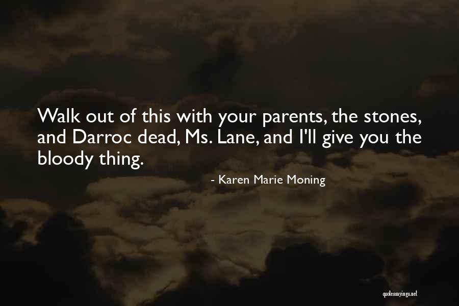 Acreditei Amor Quotes By Karen Marie Moning Acreditei Amor Quotes By Karen Marie Moning
