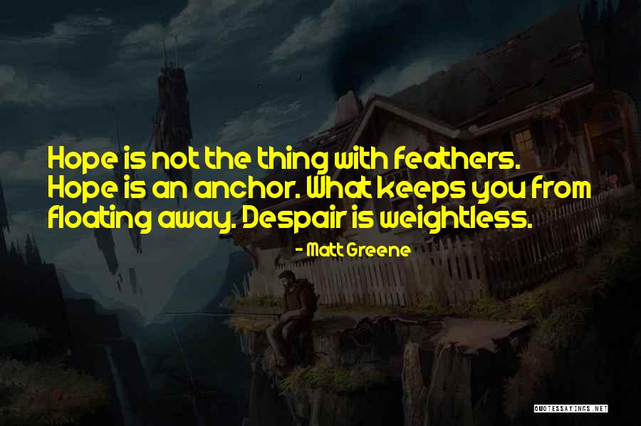 Acremant Murder Quotes By Matt Greene Acremant Murder Quotes By Matt Greene