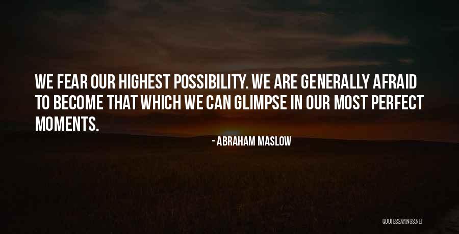 Acrescentasse Quotes By Abraham Maslow Acrescentasse Quotes By Abraham Maslow