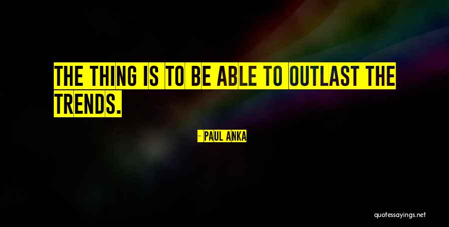 Acrimonia Film Quotes By Paul Anka Acrimonia Film Quotes By Paul Anka
