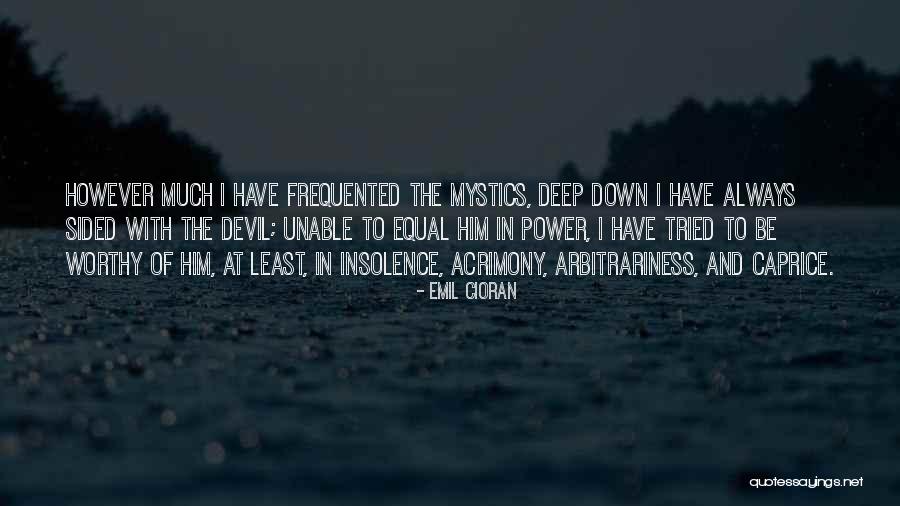 Acrimony Quotes By Emil Cioran Acrimony Quotes By Emil Cioran