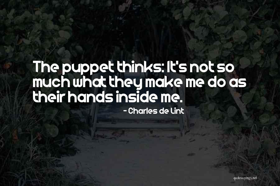 Acrius Catalyst Quotes By Charles De Lint Acrius Catalyst Quotes By Charles De Lint