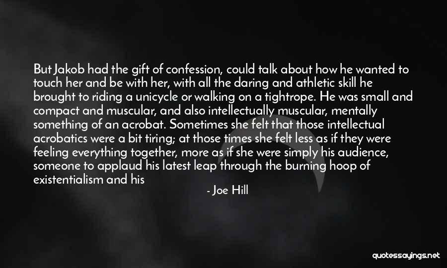 Acrobat Quotes By Joe Hill Acrobat Quotes By Joe Hill