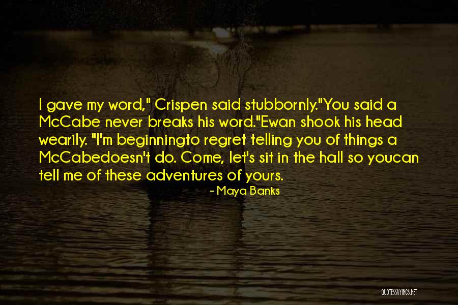 Acrobate Promo Quotes By Maya Banks Acrobate Promo Quotes By Maya Banks