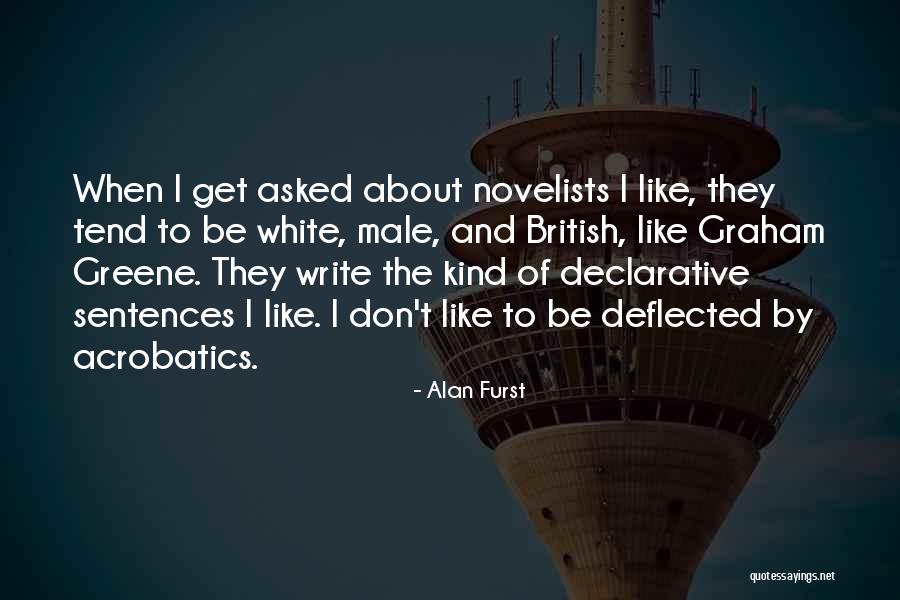 Acrobatics Quotes By Alan Furst