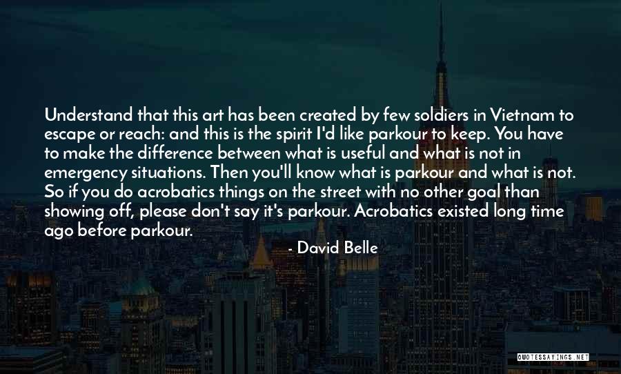 Acrobatics Quotes By David Belle Acrobatics Quotes By David Belle