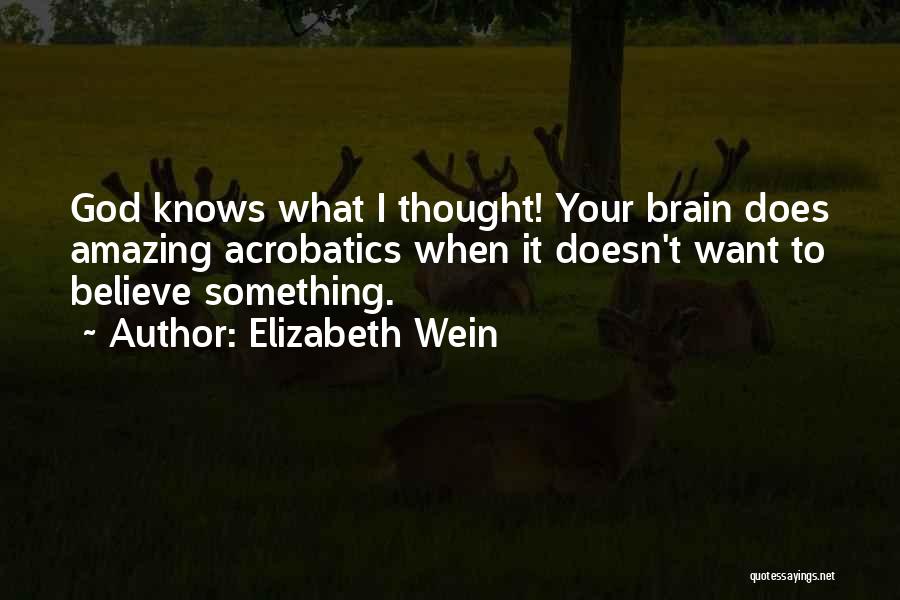 Acrobatics Quotes By Elizabeth Wein