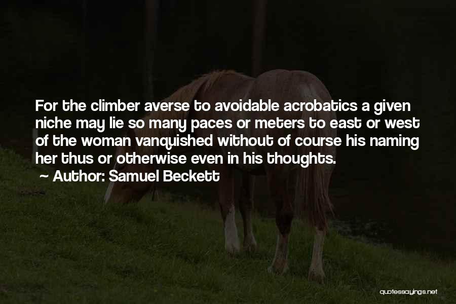 Acrobatics Quotes By Samuel Beckett