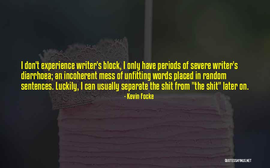 Acrolein Toxicity Quotes By Kevin Focke Acrolein Toxicity Quotes By Kevin Focke