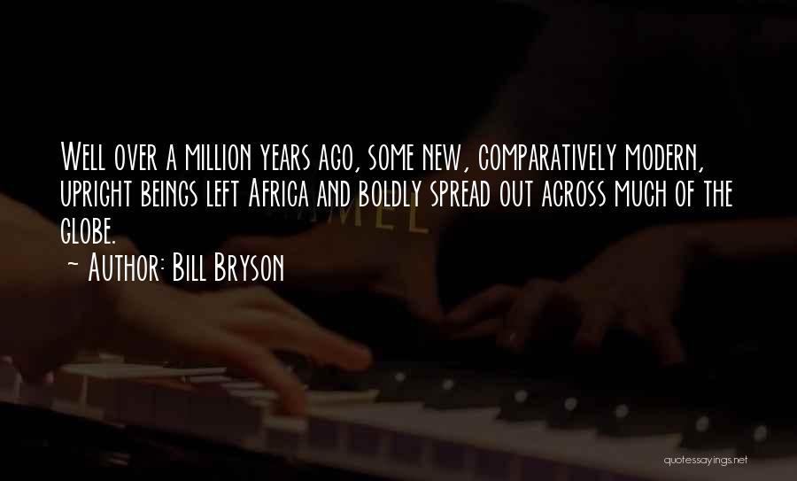 Across The Globe Quotes By Bill Bryson