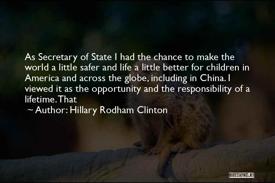 Across The Globe Quotes By Hillary Rodham Clinton