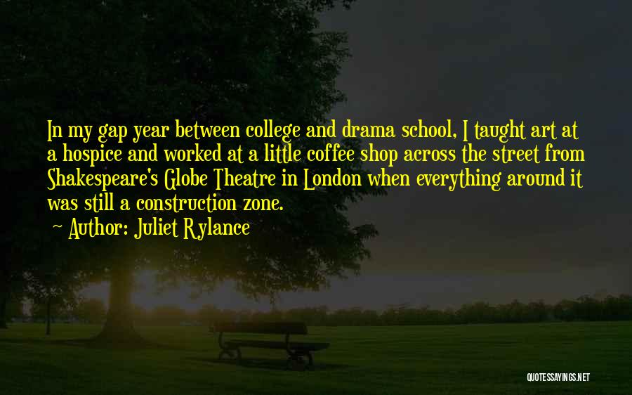 Across The Globe Quotes By Juliet Rylance