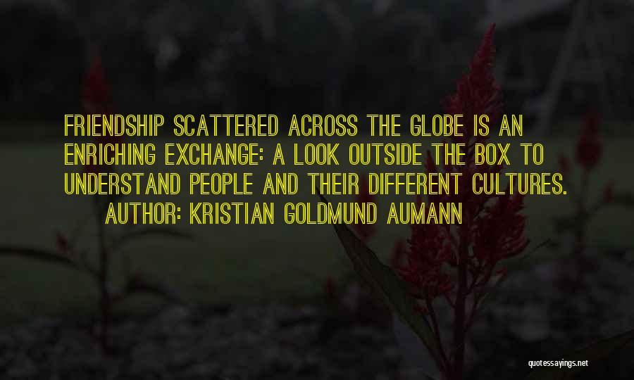 Across The Globe Quotes By Kristian Goldmund Aumann