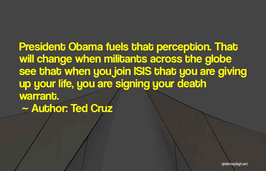 Across The Globe Quotes By Ted Cruz