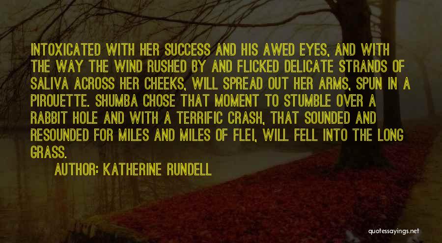 Across The Miles Quotes By Katherine Rundell