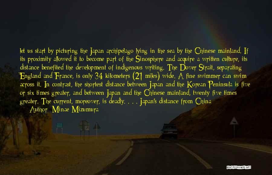 Across The Miles Quotes By Minae Mizumura