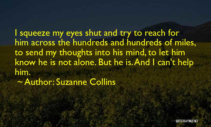 Across The Miles Quotes By Suzanne Collins