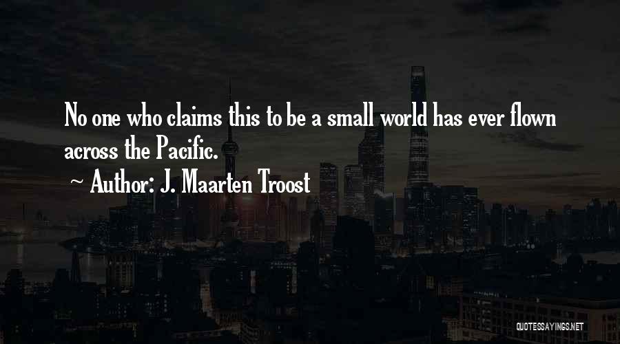 Across The Pacific Quotes By J. Maarten Troost