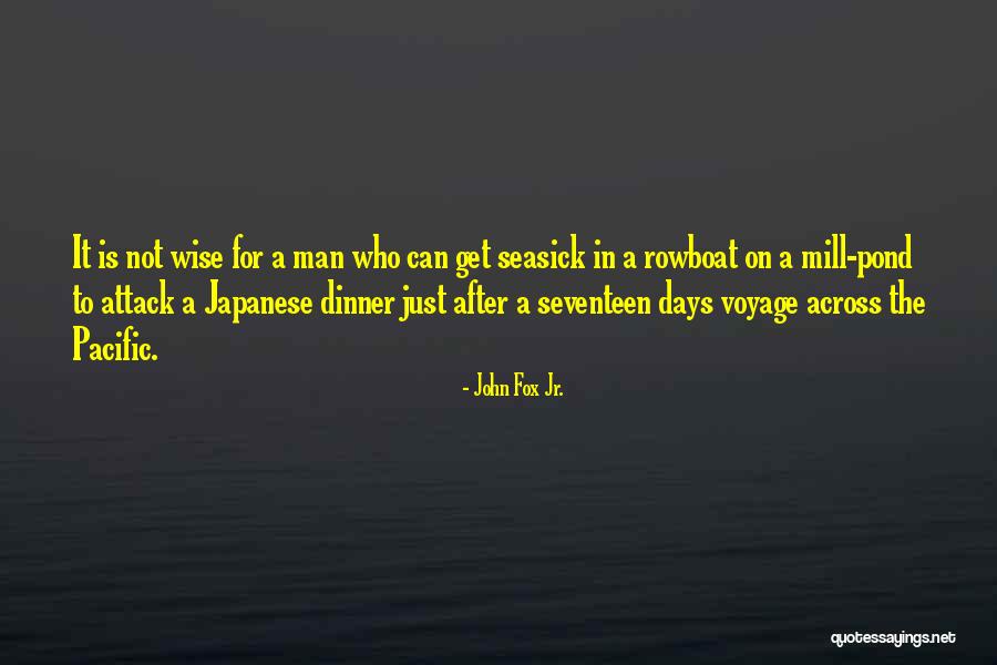 Across The Pond Quotes By John Fox Jr.