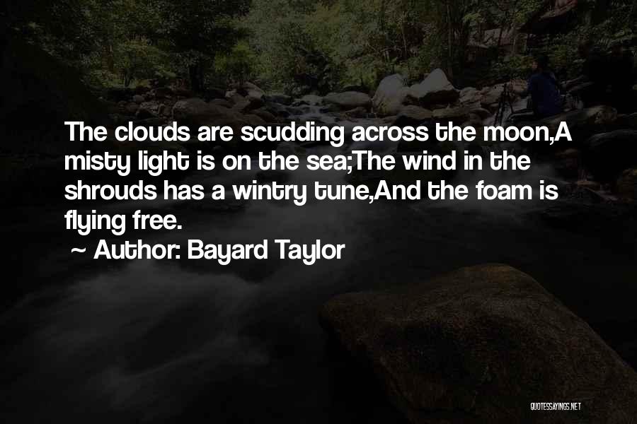 Across The Sea Quotes By Bayard Taylor