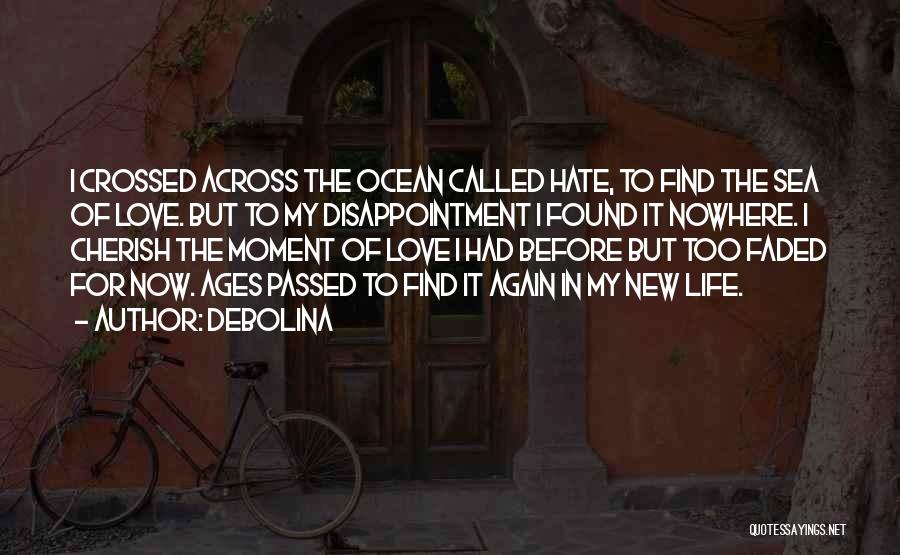 Across The Sea Quotes By Debolina