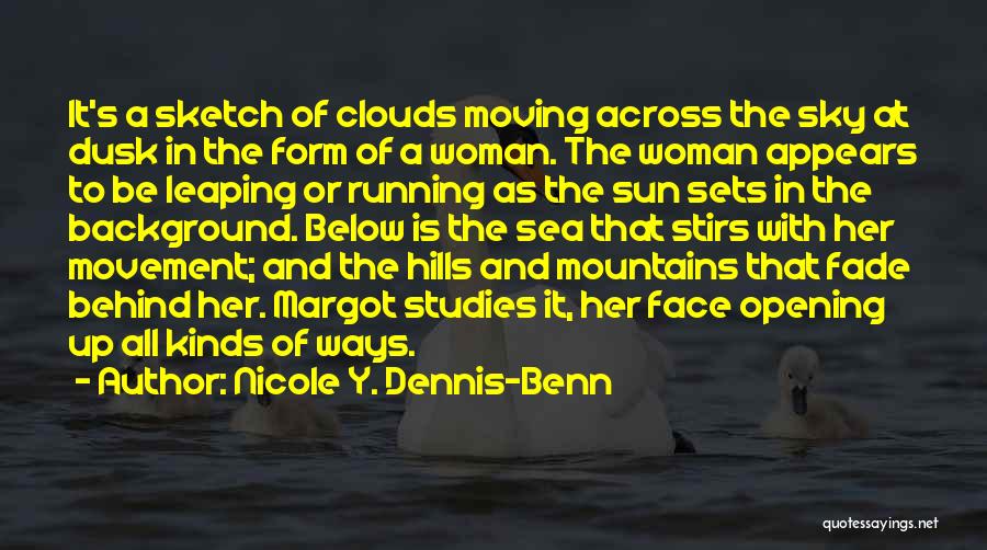 Across The Sea Quotes By Nicole Y. Dennis-Benn
