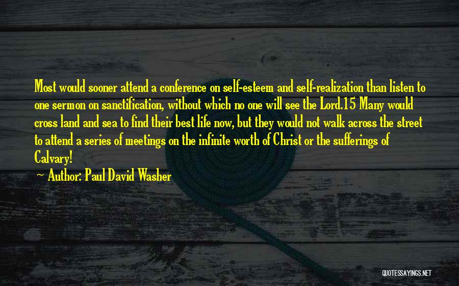 Across The Sea Quotes By Paul David Washer