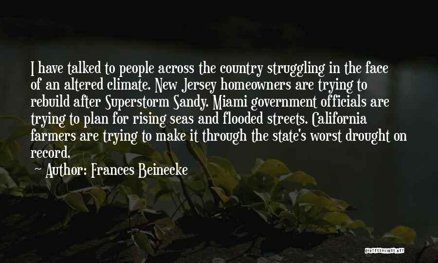 Across The Seas Quotes By Frances Beinecke