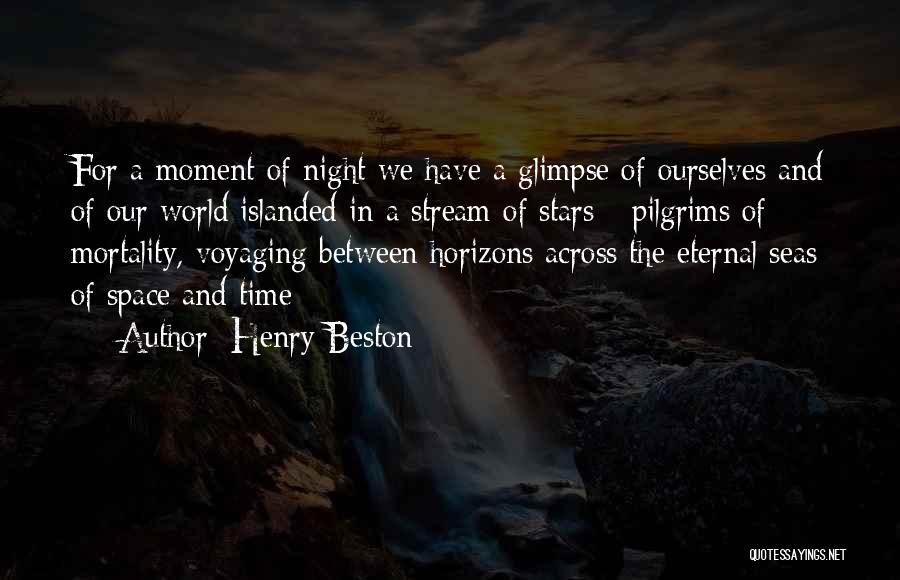 Across The Seas Quotes By Henry Beston