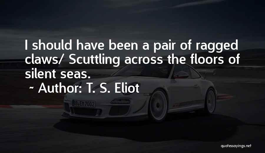 Across The Seas Quotes By T. S. Eliot