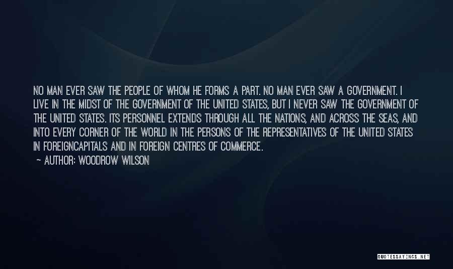 Across The Seas Quotes By Woodrow Wilson