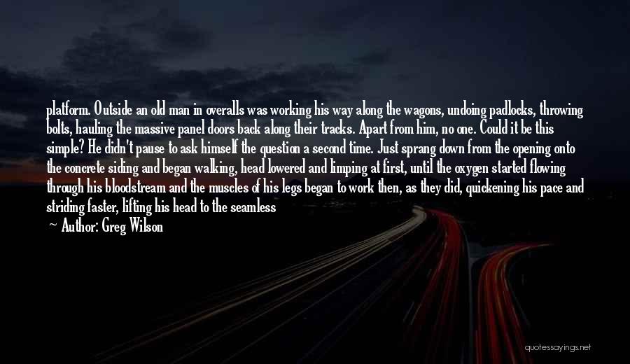 Across The Tracks Quotes By Greg Wilson