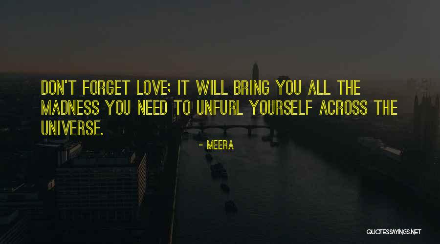 Across The Universe Love Quotes By Meera Across The Universe Love Quotes By Meera