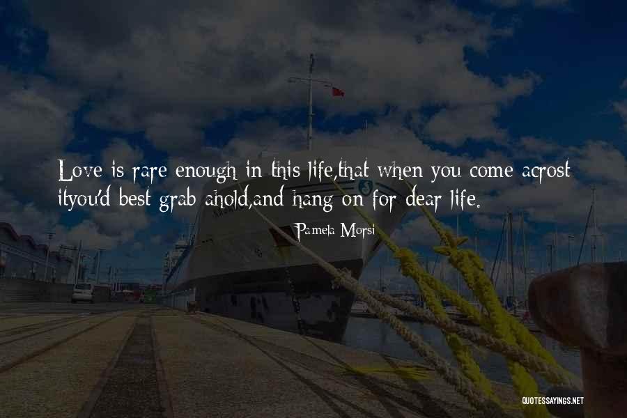 Acrost Quotes By Pamela Morsi Acrost Quotes By Pamela Morsi
